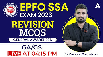 EPFO SSA 2023 | REVISION MCQ GA by Vaibhav Srivastava | EPFO SSA GA Syllabus 2023