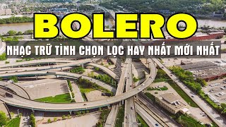 Bolero Lk Nhạc Trữ Tình Nghe Hoài Không Chán Ngắm Đường Phố Nước Ngoài 4K Mới Nhất - Sala Bolero