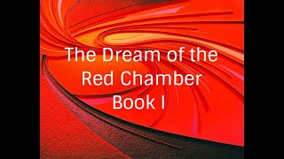 The Dream of the Red Chamber by Xueqin Cao Book I, chapter 1 - 34. FULL Audiobook📖
