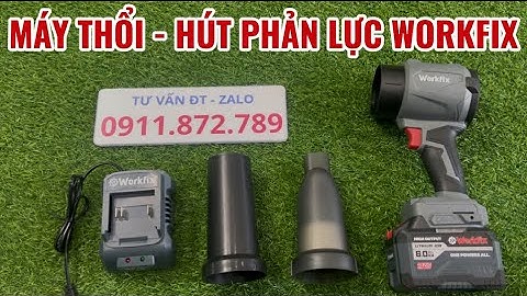 Máy Thổi - Hút Bụi Phản Lực Chính Hãng WORKFIX Công Xuất Lớn Cực Mạnh