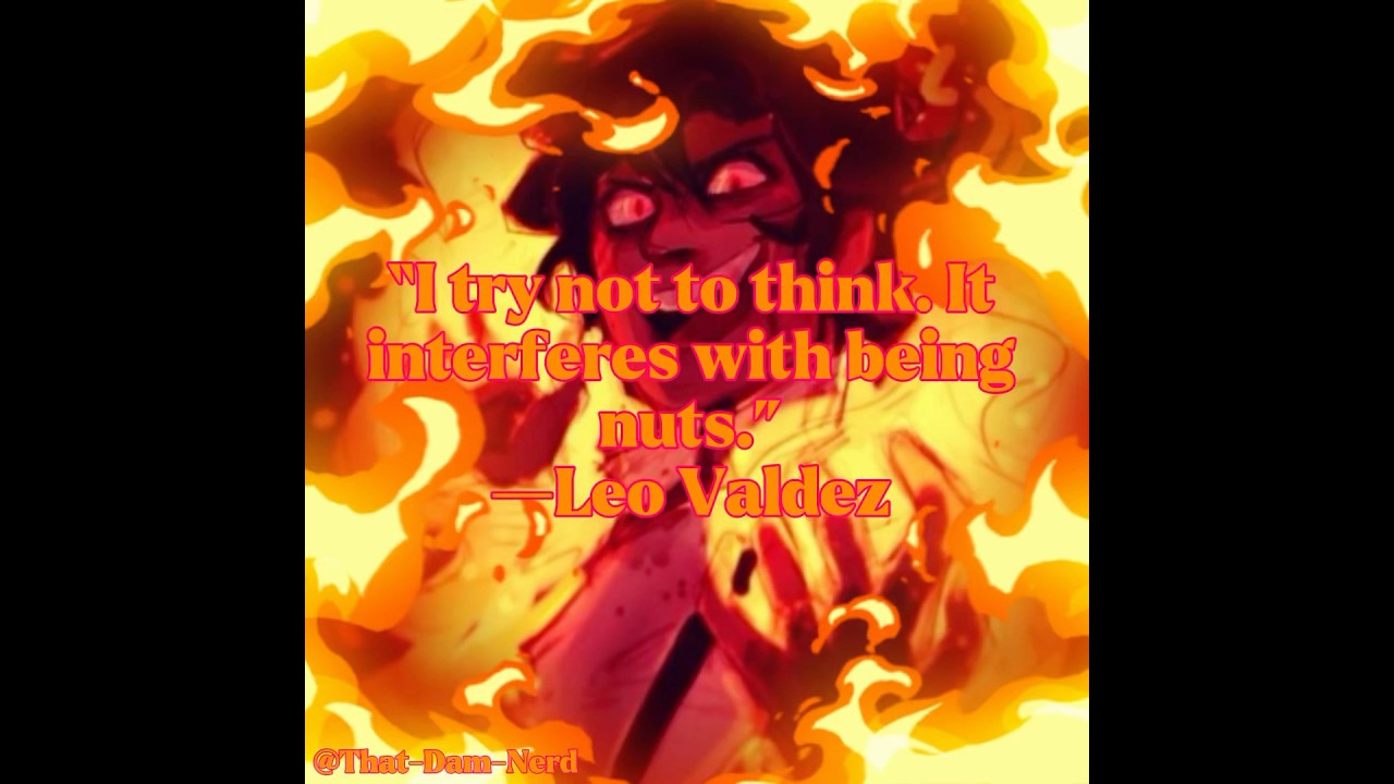 Leo Valdez — Mad Hatter by Melanie Martinez