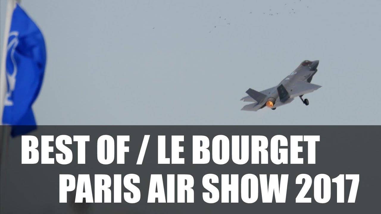 Actu Aero /// Best Of Le Bourget - Paris Air Show 2017