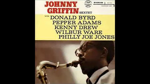 Johnny Griffin - Johnny Griffin Sextet (1958) (Ful...