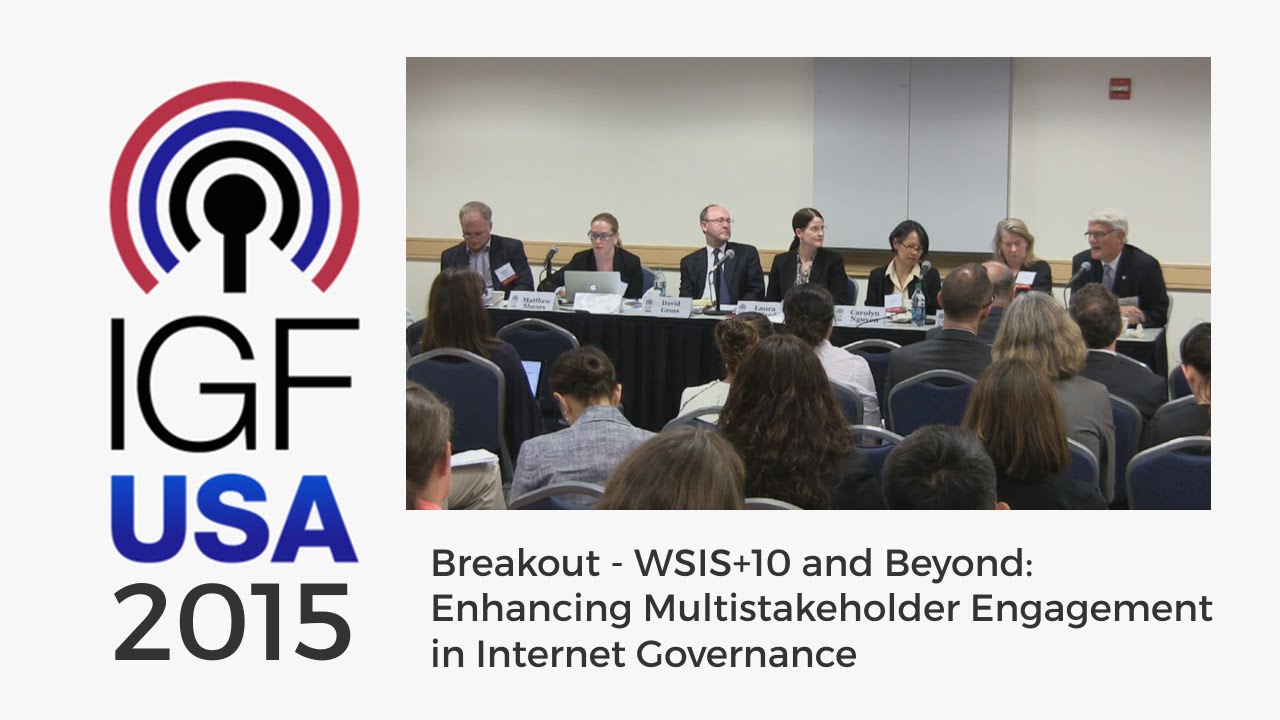 internet explorer for mac IGF-USA 2015 Breakout - WSIS+10 and Beyond: Enhancing Multistakeholder Internet Governance