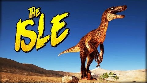 DESERT RAPTOR! EXPLORING THE GRIM EXPANSE | The Isle (Gameplay & New Maps Spotlight)
