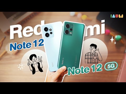 รีวิว Redmi Note 12 5G & Redmi Note 12 ต่ำหมื่นรุ่นความหวัง