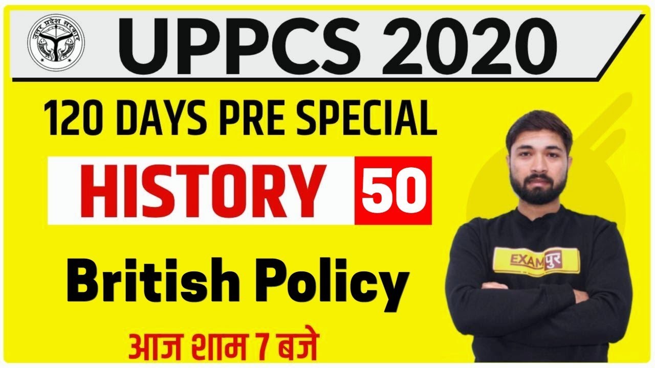 UPPCS 2020 || History|| By Prabal Sir || Class 50 || British Policy