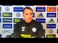 Brendan Rodgers - Leicester City v Everton - Pre-Match Press Conference
