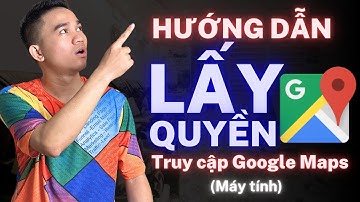 Hướng dẫn lấy lại quyền truy cập Google Maps - Google Business