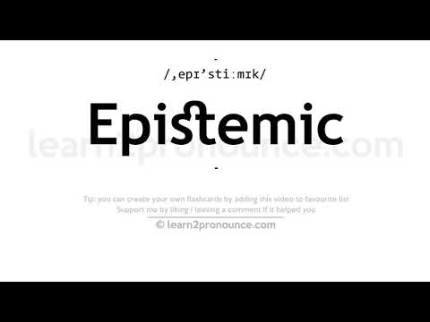 Pronunciation of Epistemic | Definition of Epistemic