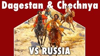 How Dagestan & Chechnya Resisted Russia | Caucasus History