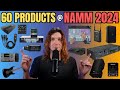 60 awesome pieces of gear at namm 2024