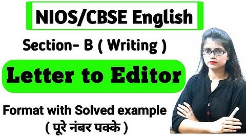Letter Writing in English Trick | Letter to Editor | Letter writing in Hindi/English | CBSE/NIOS