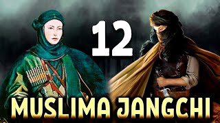 12 Muslima Jangchi