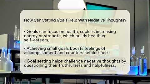 How Can Setting Goals Help With Negative Thoughts? - Inside Body Image