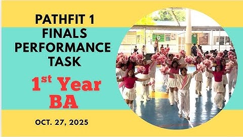 Performance Task in PATHFIT 1 1st Year BA
