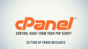 Control cPanel with PHP : Error Messages - Part 4
