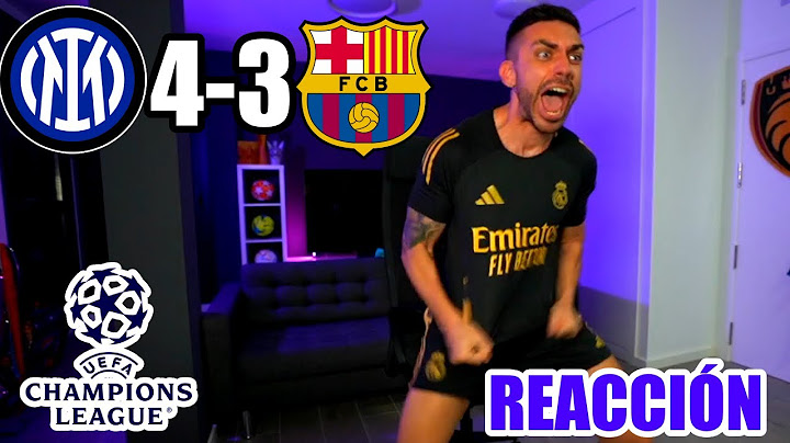 DjMaRiiO REACCIONA AL INTER DE MILAN 4-3 BARCELONA | VUELTA SEMIS CHAMPIONS