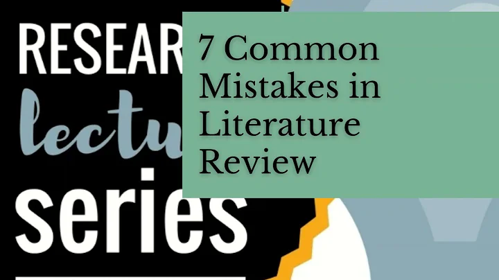 7 Common Mistakes in Literature Review Chapter