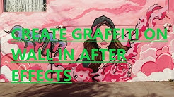 GRAFFITI ON WALL:AFTER EFFECTS TUTORIAL - Durasi: 5.31. 