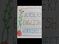 nursery english worksheet 📝|| playway KG 1st worksheet 📝|| very helpful for teachers and students
