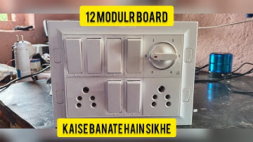 12 modular board connection kare 2 Socket 5 Switch 1 Regulator kaise banaye sikhe