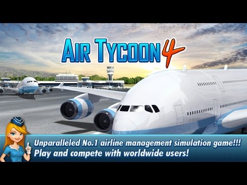 AIR TYCOON 4  | iOS/ Android Gameplay Trailer