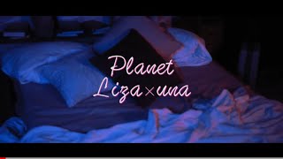 Video-Miniaturansicht von „Liza - Planet feat.una (Official Music Video)“