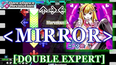 [MIRROR] DDR 2014 -  突撃!ガラスのニーソ姫! [DOUBLE EXPERT] （修正後譜面） 譜面確認＋クラップ