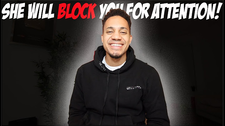 She Will Block You For Attention!