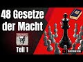 48 Gesetze der Macht – einfach erklärt in dreißig Minuten - Teil 1