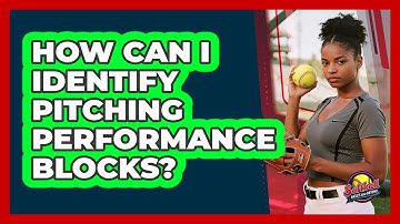 How Can I Identify Pitching Performance Blocks?