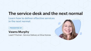Free ITSM webinar from IT expert Vawns Murphy | ITSM in the next normal