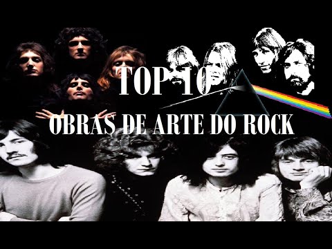 TOP 10 MUSICAS DE ROCK QUE SÃO VERDADEIRAS OBRAS DE ARTE