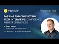 Passing and conducting tech interviews: confidence and effectiveness