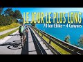 LE JOUR LE PLUS LONG : 70km Ebike + 4 Canyons