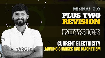 Physics Chapter 3 and 4 Plus Two Minnal 2.0 Revision | Target Learning App | Sachin Sir