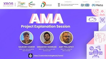 AMA Project Explanation - Custom Technologies | XR Open Source Fellowship Program