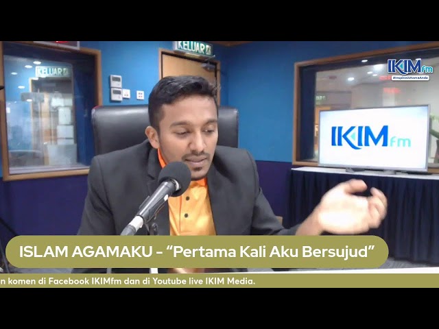 ISLAM AGAMAKU - “Pertama Kali Aku Bersujud” class=