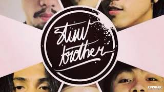 Stuw Brother - Berakhir Cinta