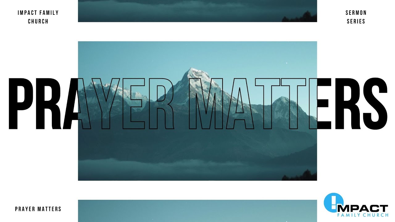 PRAYER MATTERS | PART 3 | PASTOR JOHN LARKAM