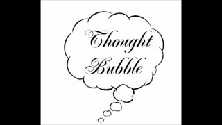 Welcome to the Thought Bubble