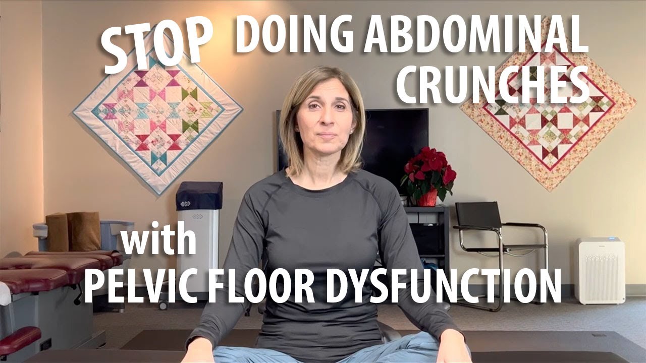 Stop Doing Abdominal Crunches with Pelvic Floor Dysfunction by Core ...