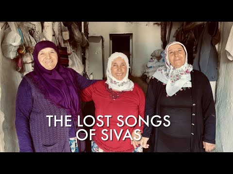 The Lost Songs of Sivas: Mashup | Sivas’ın Kayıp Türküleri: Potpori | Şarkışla Halay Türküleri