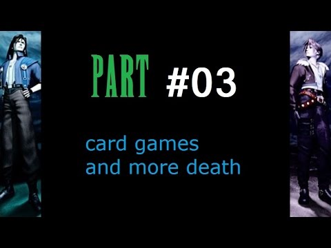 FFVIII Requiem Mod Playthrough - Part #03 - YouTube