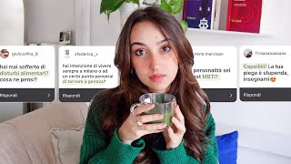 Tutto quello che volete sapere || Domande e risposte