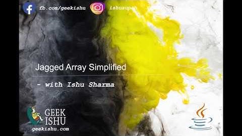 Jagged array in java explained with traversing & application