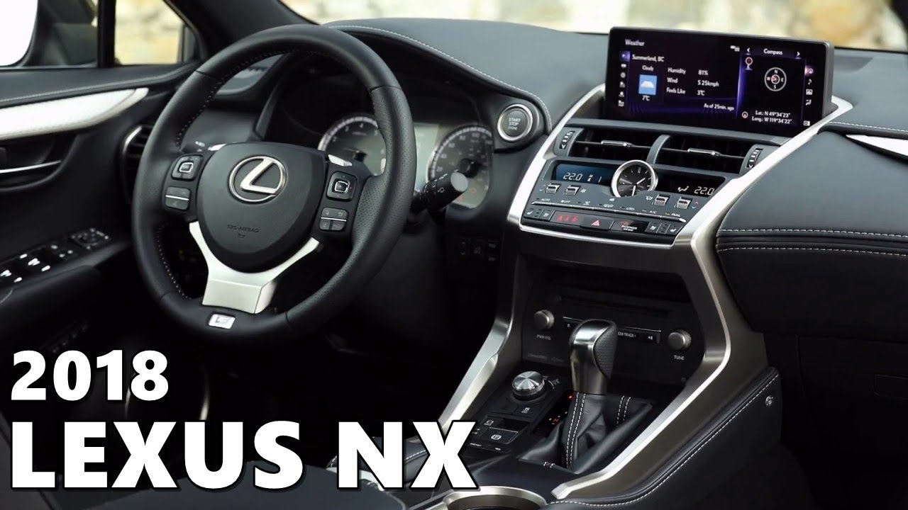 18 Lexus Nx Interior Tour Youtube