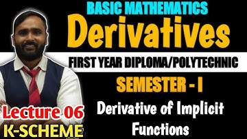 Derivatives|Derivatives of Implicit functions|Lecture06|First Year Diploma & Polytechnic