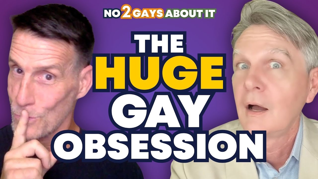 Why Are Gay Men Over 50 So Obsessed? | NO 2 GAYS ABOUT IT - YouTube